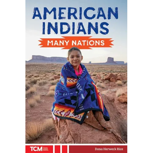 American Indians: Many Nations