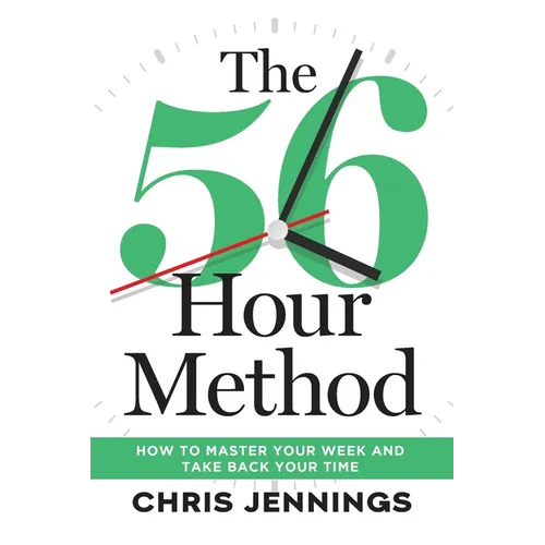 The 56-Hour Method