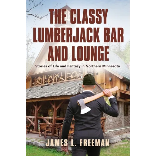 The Classy Lumberjack Bar and Lounge