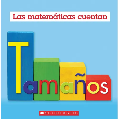 Tamaños (Las Matemáticas Cuentan)
