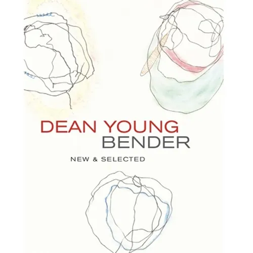 Bender: New & Selected Poems