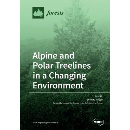 Alpine and Polar Treelines in a Changing Environment