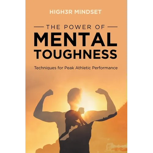 The Power of Mental Toughness