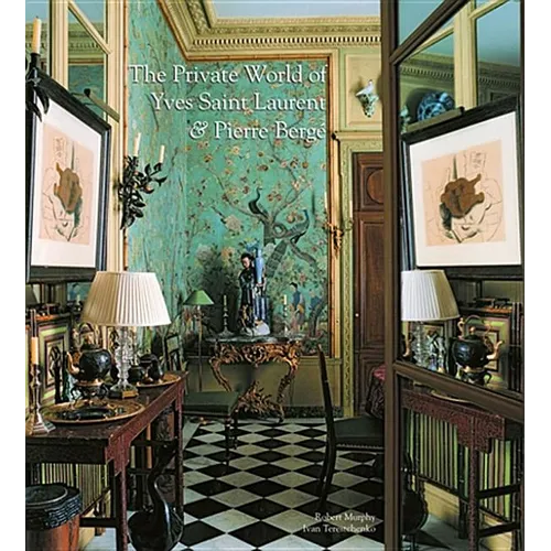 The Private World of Yves Saint Laurent and Pierre Bergé