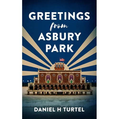 Greetings from Asbury Park