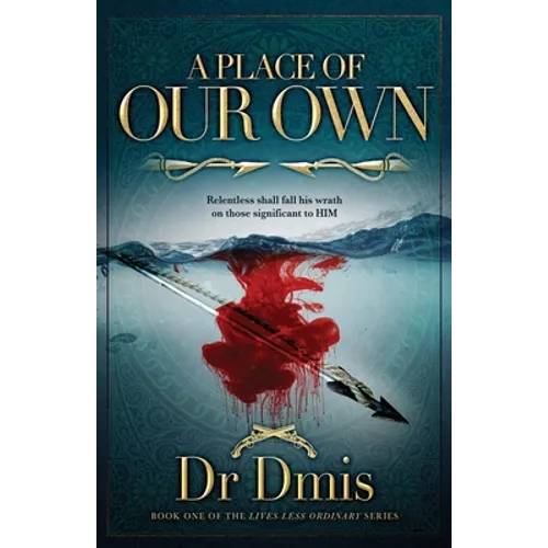A Place Of Our Own: Book one of the 'Lives Less Ordinary' series