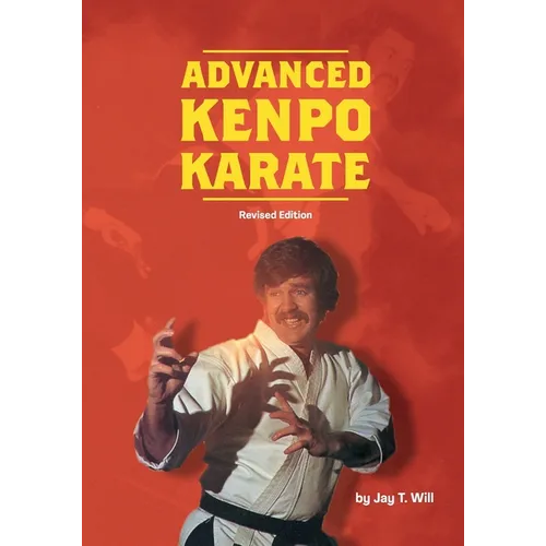 Advanced Kenpo Karate: Revised Edition