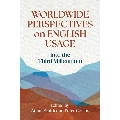 Worldwide Perspectives on English Usage: Into the Third Millennium