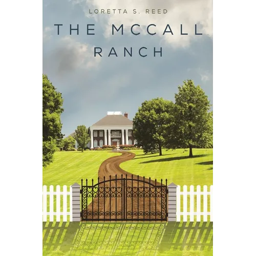 The McCall Ranch