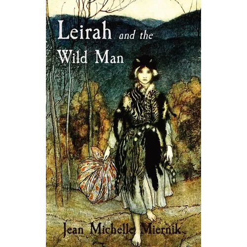 Leirah and the Wild Man: A Tale of Obsession and Survival on the Edges of the Byzantine World