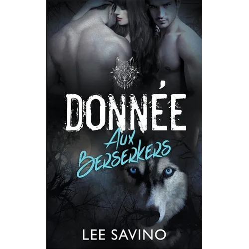 Donnée aux Berserkers