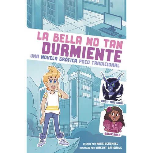 La Bella No Tan Durmiente: Una Novela Gráfica Poco Tradicional
