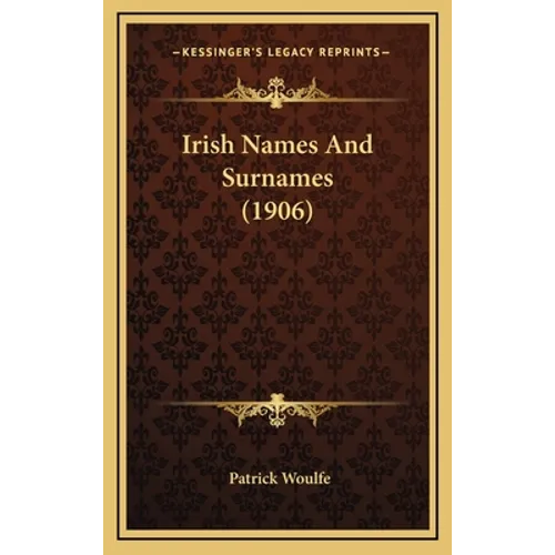 Irish Names And Surnames (1906)