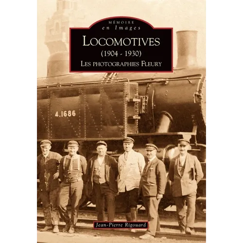 Locomotives (1904-1930) - Tome I