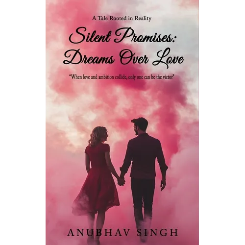 Silent Promises: Dreams Over Love