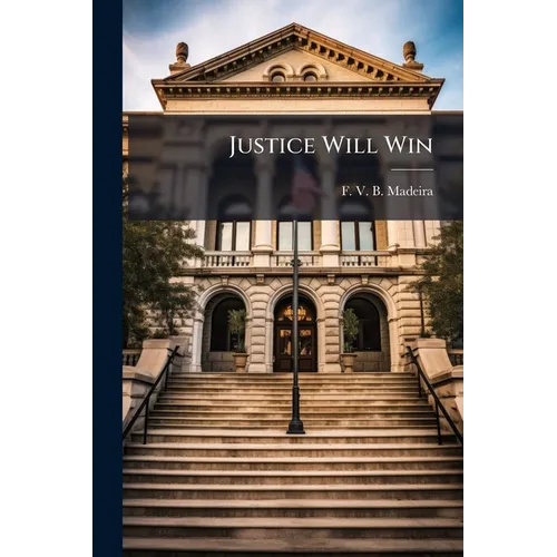 Justice Will Win