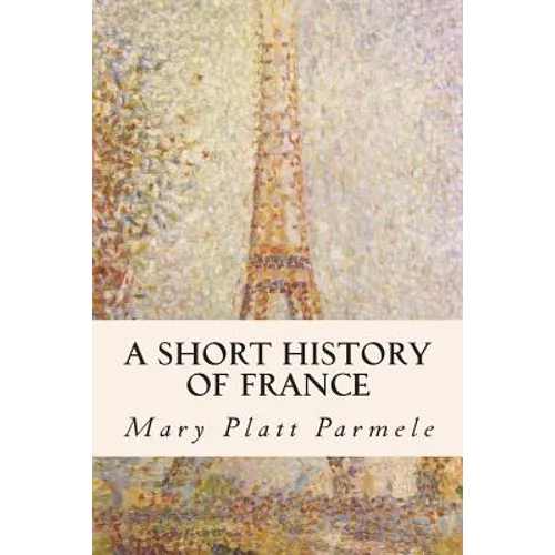 A Short History of France
