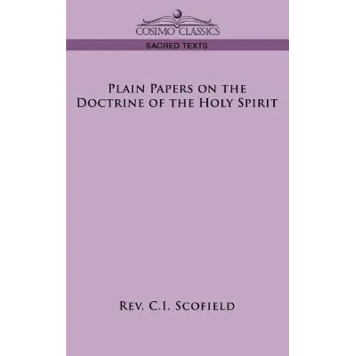 Plain Papers on the Doctrine of the Holy Spirit