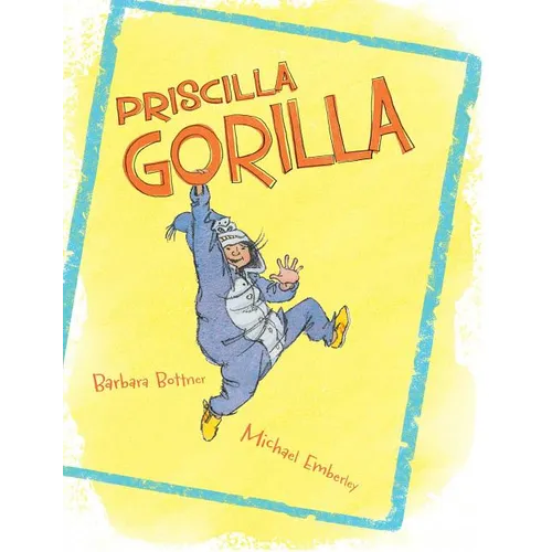 Priscilla Gorilla