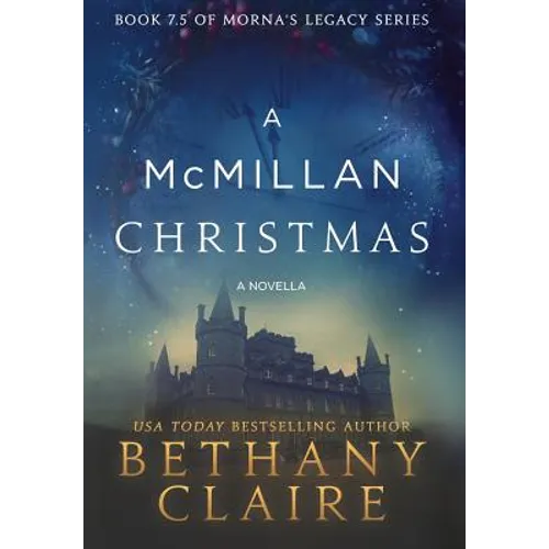 A McMillan Christmas - A Novella: A Scottish, Time Travel Romance