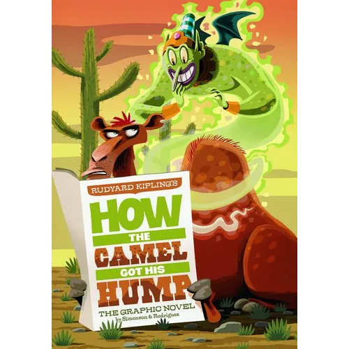 How the Camel Got His Hump: The Graphic Novel