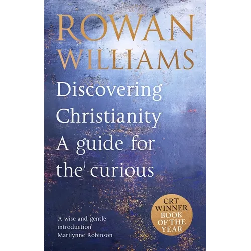 Discovering Christianity: A Guide for the Curious