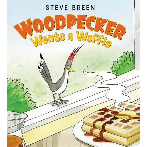 Woodpecker Wants a Waffle