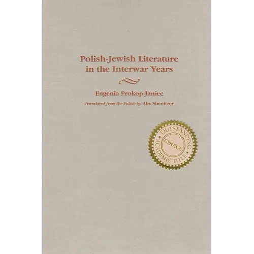 Polish-Jewish Literature in the Interwar Years