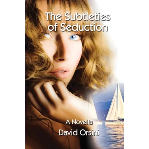 The Subtleties of Seduction