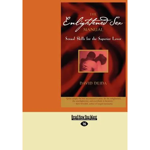The Enlightened Sex Manual (Large Print 16pt)