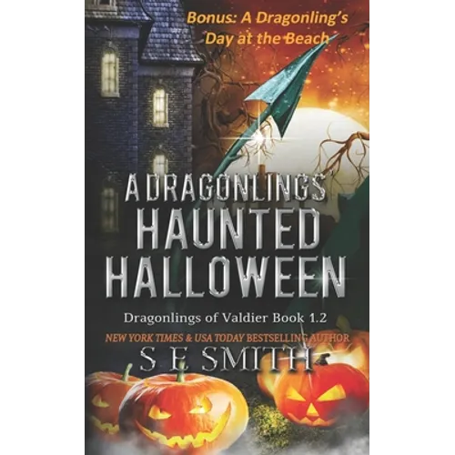 A Dragonling's Haunted Halloween: A Dragonlings of Valdier Novella