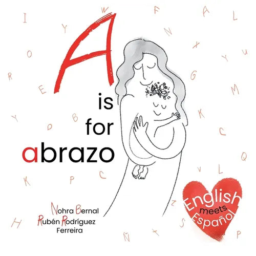A is for abrazo: English meets Español