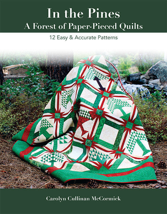 In the Pine - A Forest of Paper-Pieced Quilts Book