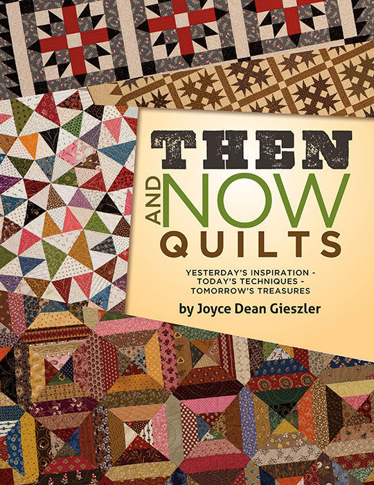 Then and Now Quilts Book