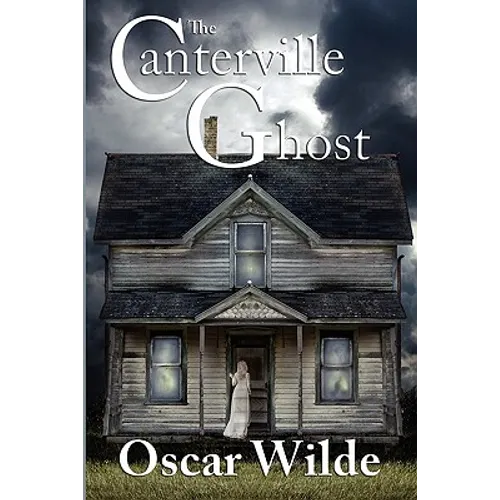 The Canterville Ghost: A Victorian Tale of Wit and the Supernatural