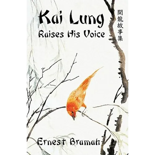 Kai Lung Raises His Voice