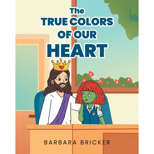 The True Colors Of Our Heart