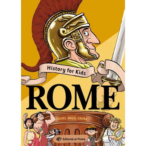 History for Kids - Rome: Volume 1