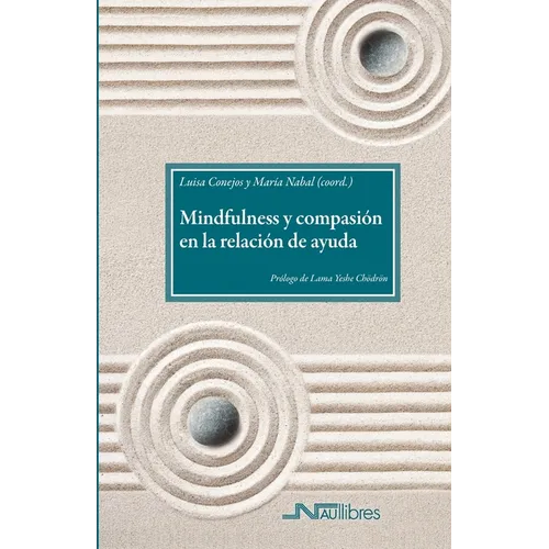 Mindfulness y compasión en la relación de ayuda