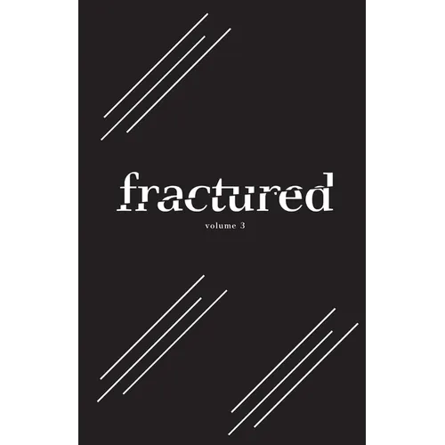 Fractured Lit Anthology Volume 3