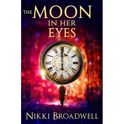 The Moon in Her Eyes: A Witch's Tale