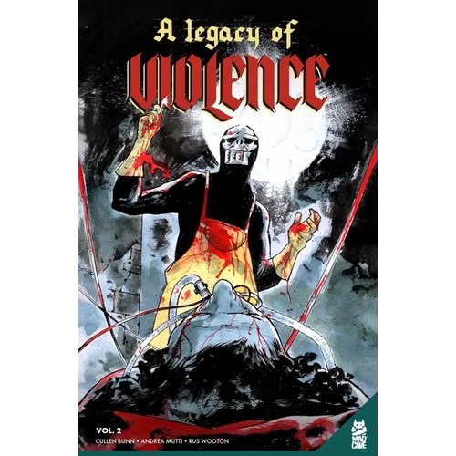 A Legacy of Violence Vol. 2 Gn