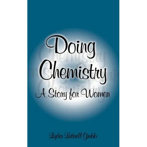 Doing Chemistry: A Story for Women