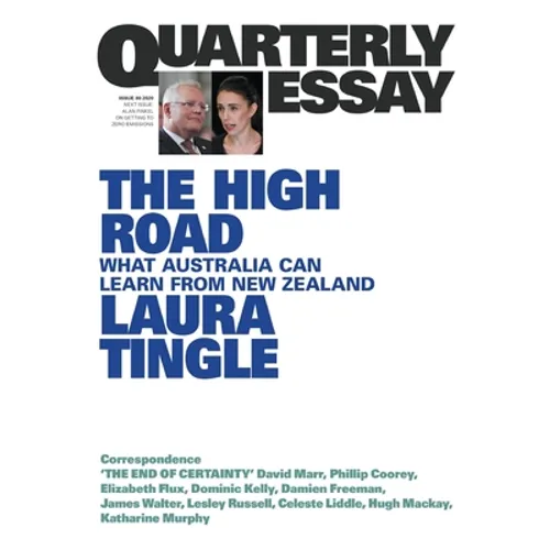 The High Road: Quarterly Essay 80