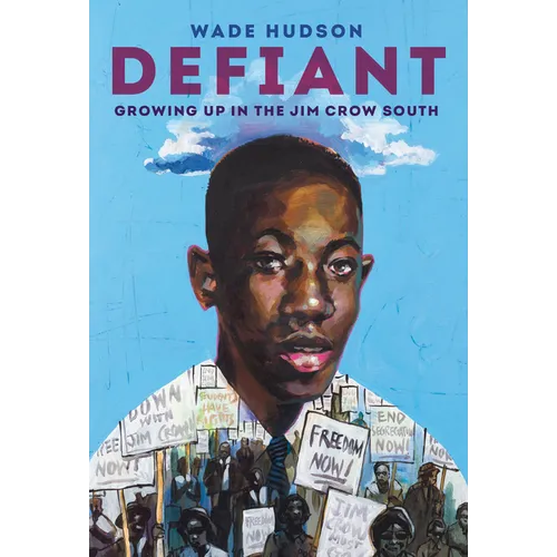 Defiant: Growing Up in the Jim Crow South