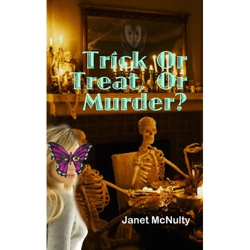 Trick Or Treat Or Murder
