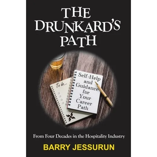 The Drunkard's Path: Self-Help and Guidance for Your Career Path