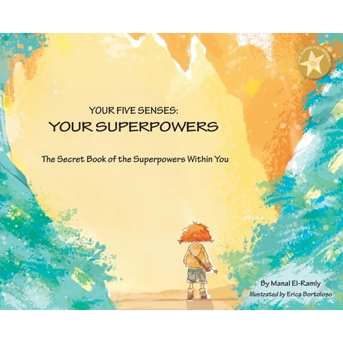 Your Five Senses: Your Superpowers