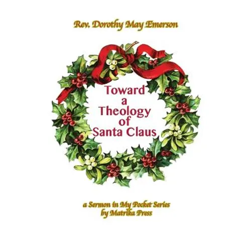 Toward a Theology of Santa Claus