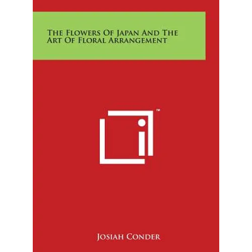 The Flowers of Japan and the Art of Floral Arrangement